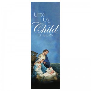 Panoramic Series - Unto Us A Child is Born Banner